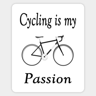 Cycling is my passion Sticker